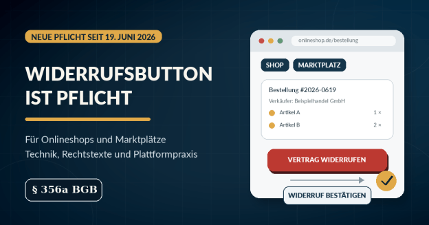 lektronische Widerrufsfunktion nach § 356a BGB für Onlineshops und Marktplätze